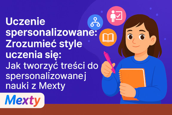 Dlaczego spersonalizowane treści edukacyjne mają znaczenie i jak je tworzyć