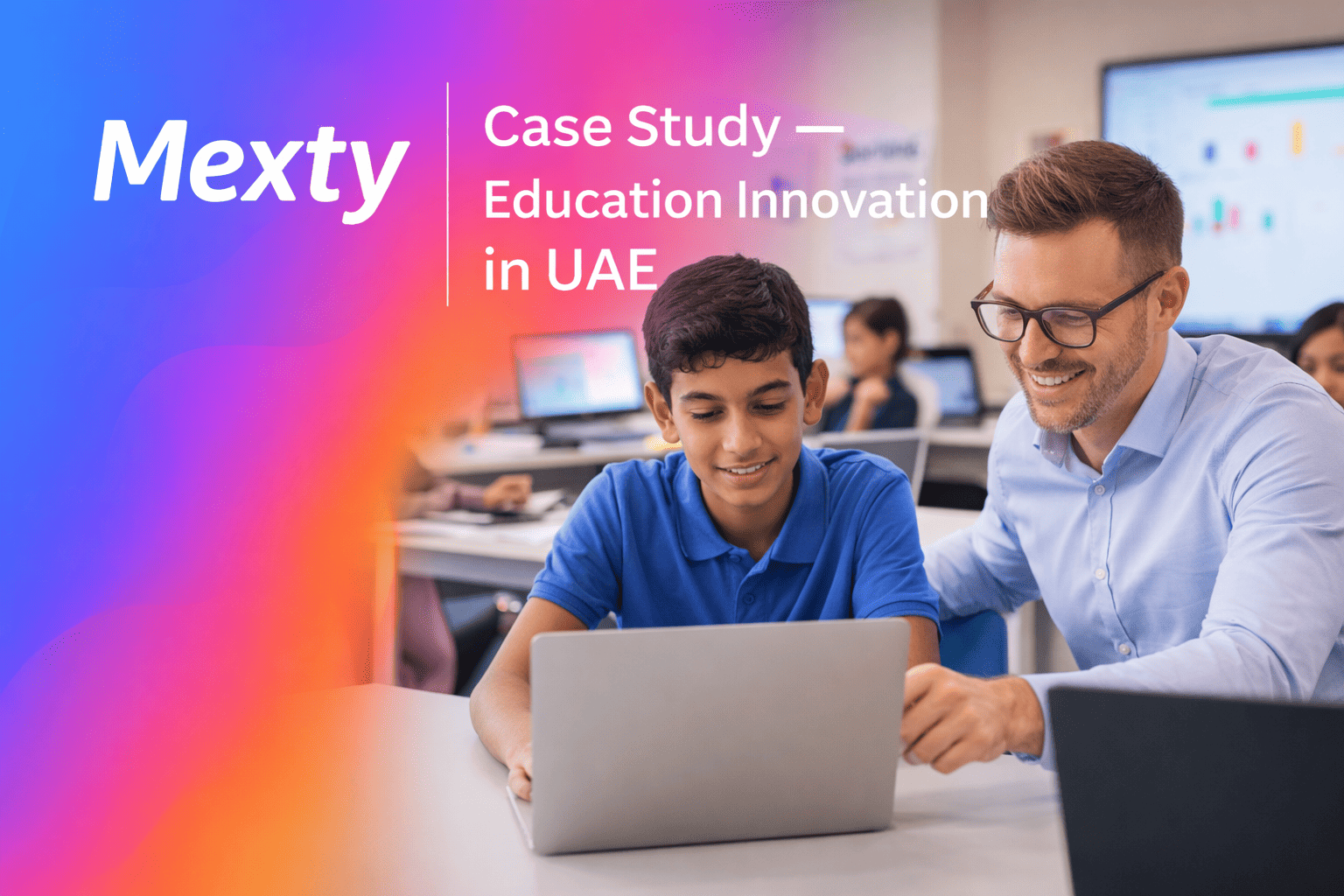 Case Study — Education Innovation in UAE