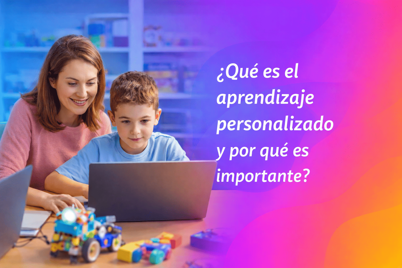 ¿Qué es el aprendizaje personalizado y por qué es importante?