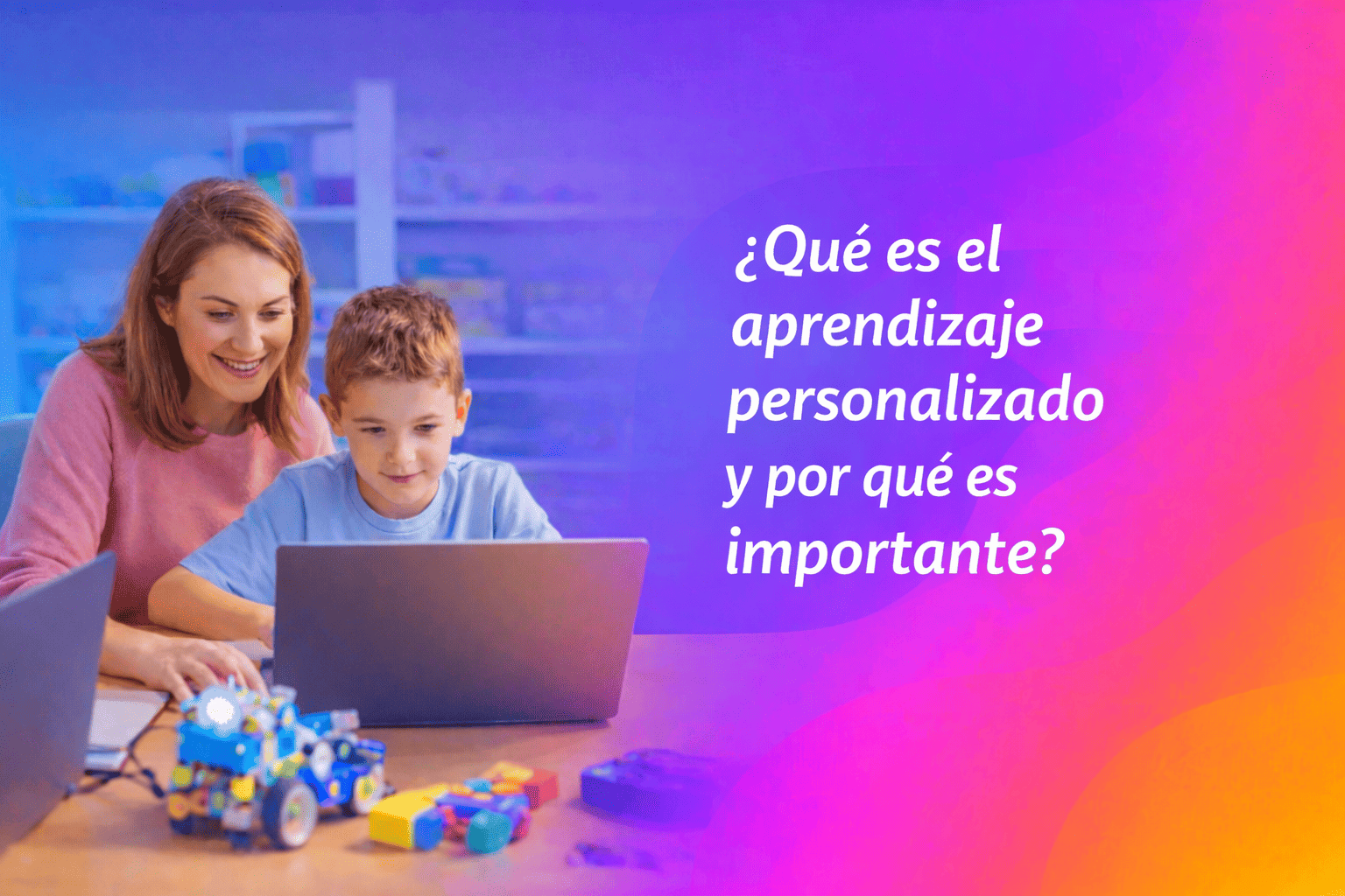 Qué es el Aprendizaje Personalizado y por Qué Es Importante