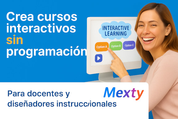 Crea cursos interactivos sin programar — con Mexty.ai