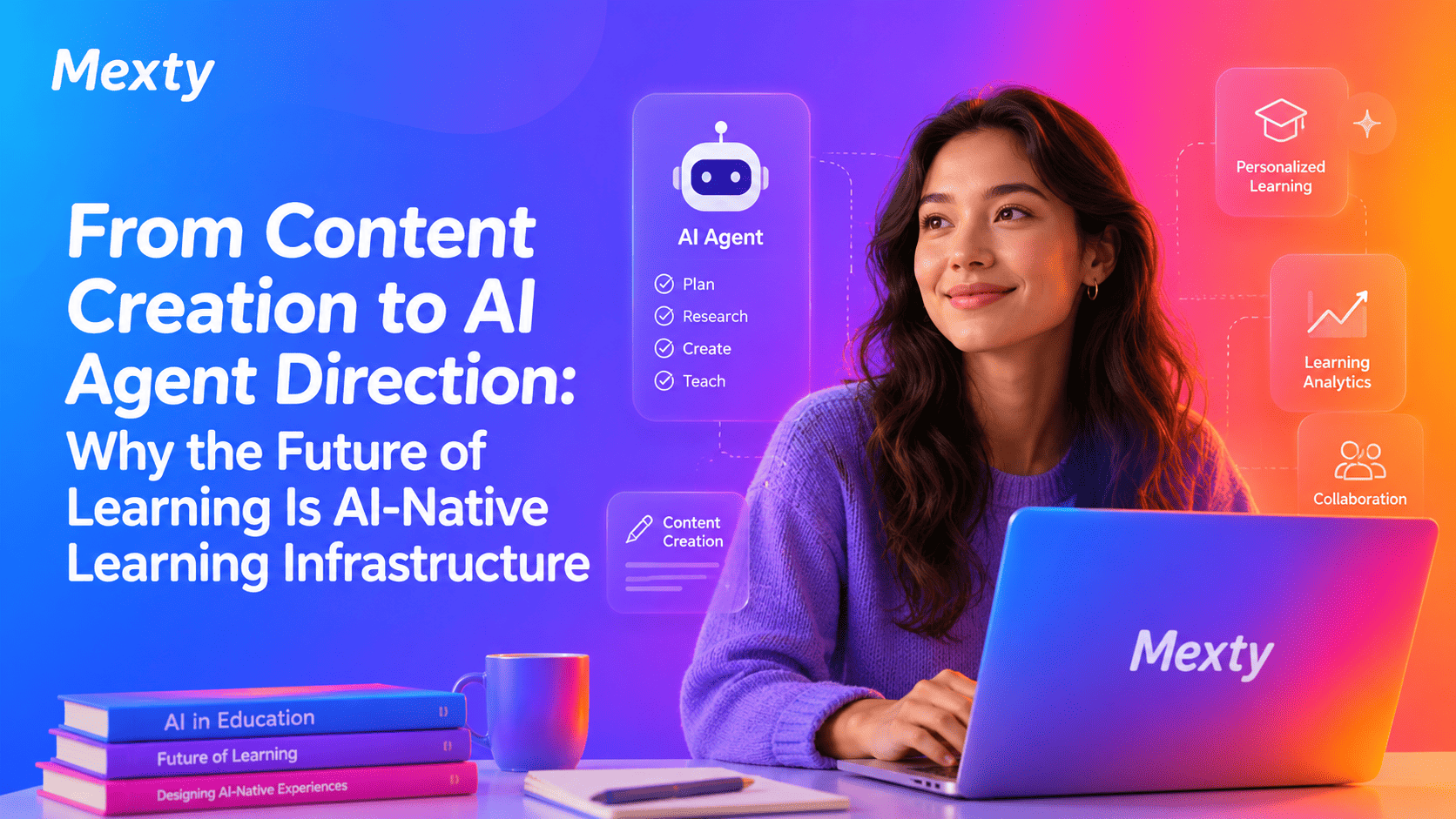 From Content Creation to AI Agent Direction: Why the Future of Learning Is AI-Native Learning Infrastructure