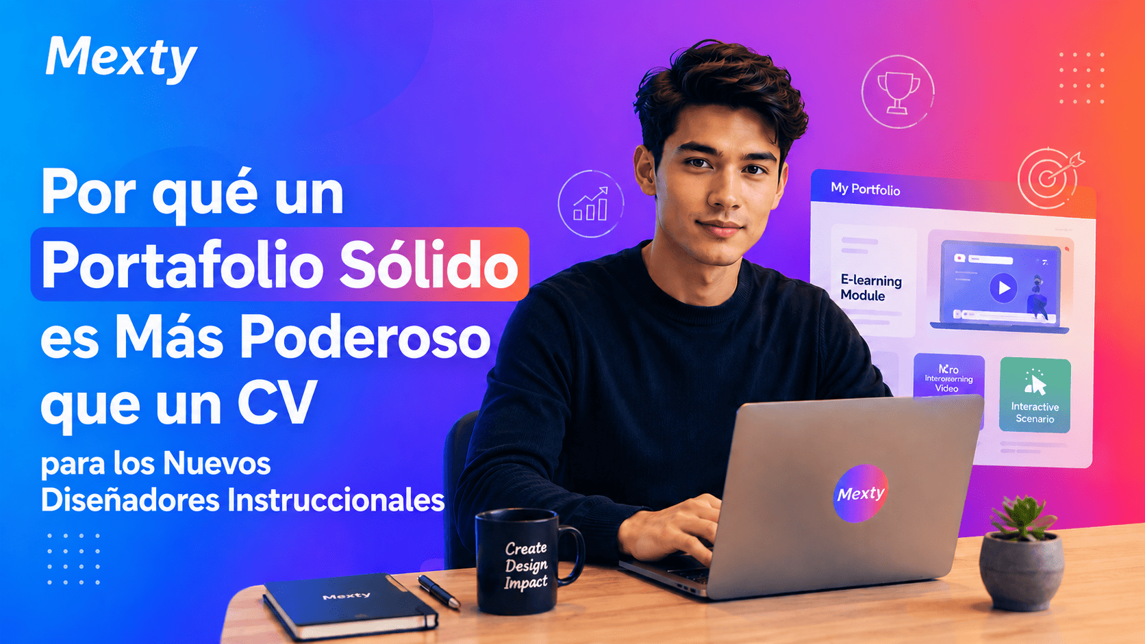 Por qué un Portafolio Sólido es Más Poderoso que un CV para los Nuevos Diseñadores Instruccionales