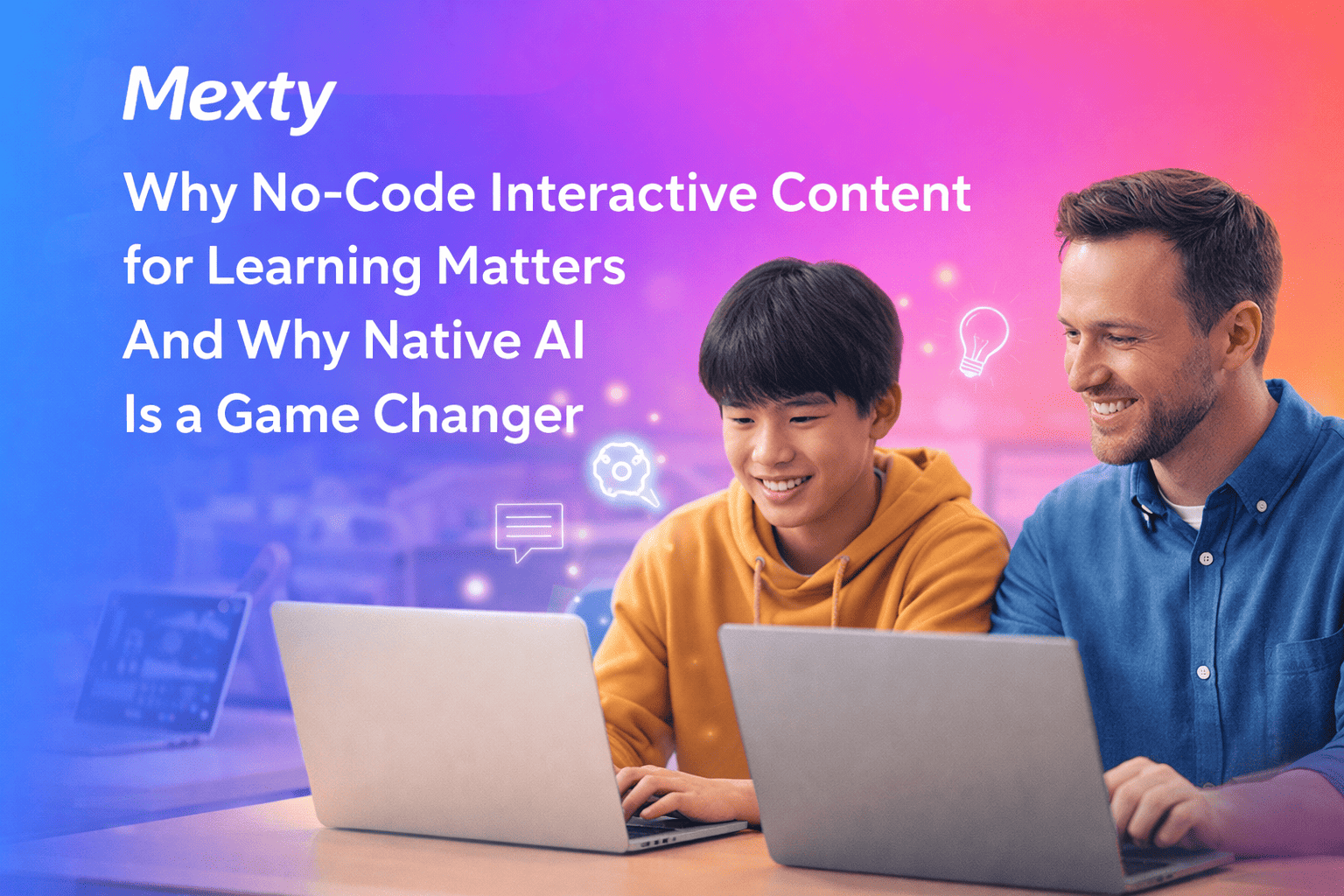 Why No-Code Interactive Content for Learning Matters And Why Native AI Is a Game Changer