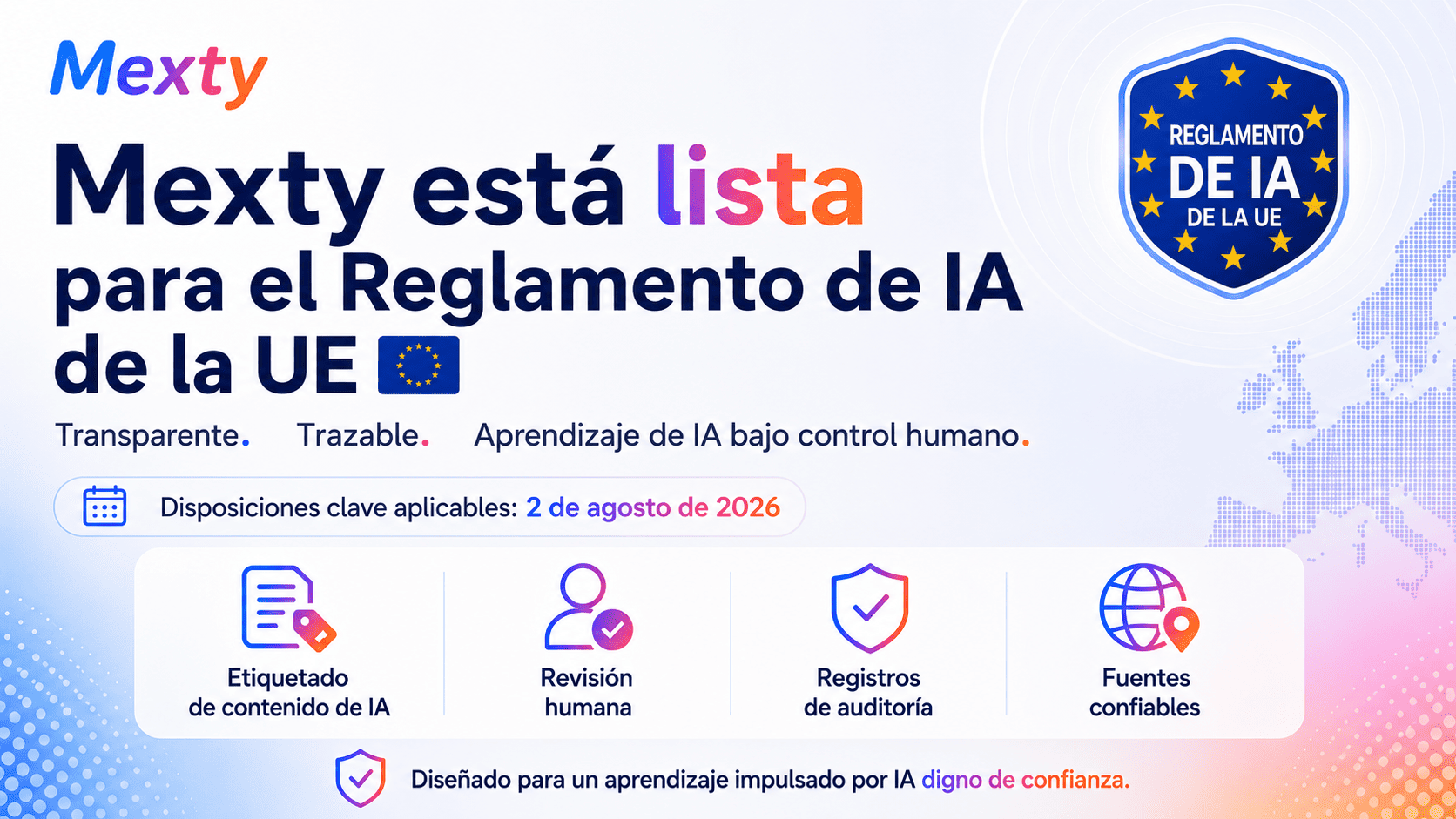 Mexty y la Ley de IA de la UE: Diseñando un aprendizaje impulsado por IA fiable desde el origen